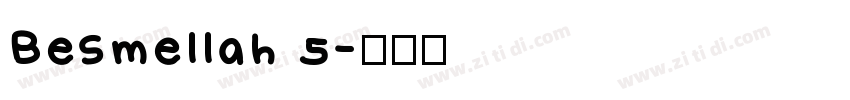 Besmellah 5字体转换